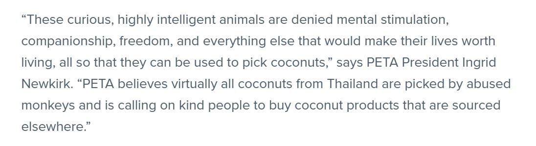 คำกล่าวอ้างโดยประธาน PETA ที่เชื่อว่าการเก็บมะพร้าวของประเทศไทยใช้แรงงานจากลิงทั้งหมด